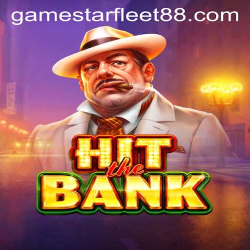 HitTheBank: Unveiling the Exciting World of Starfleet88's Latest Game