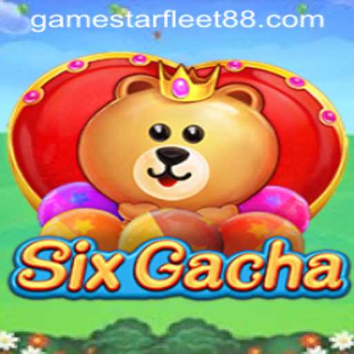 Unveiling the World of SixGacha: A Revolutionary Gaming Experience